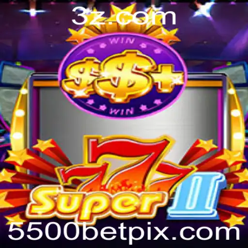 Super777II e 5500bet: Mergulhando no Mundo dos Jogos